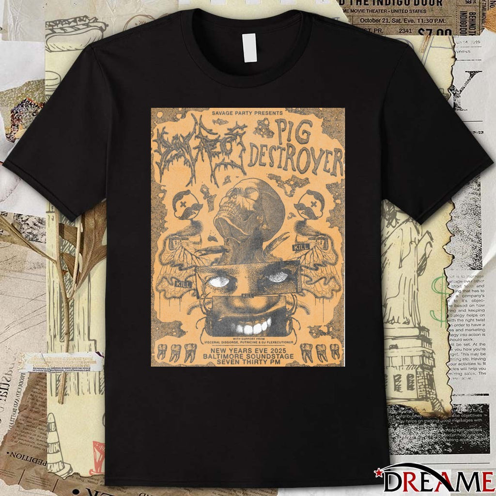 Poster Pig Destroyer New Years Eve Baltimore Soundstage In Baltimore MD December 31 2025 t-shirt