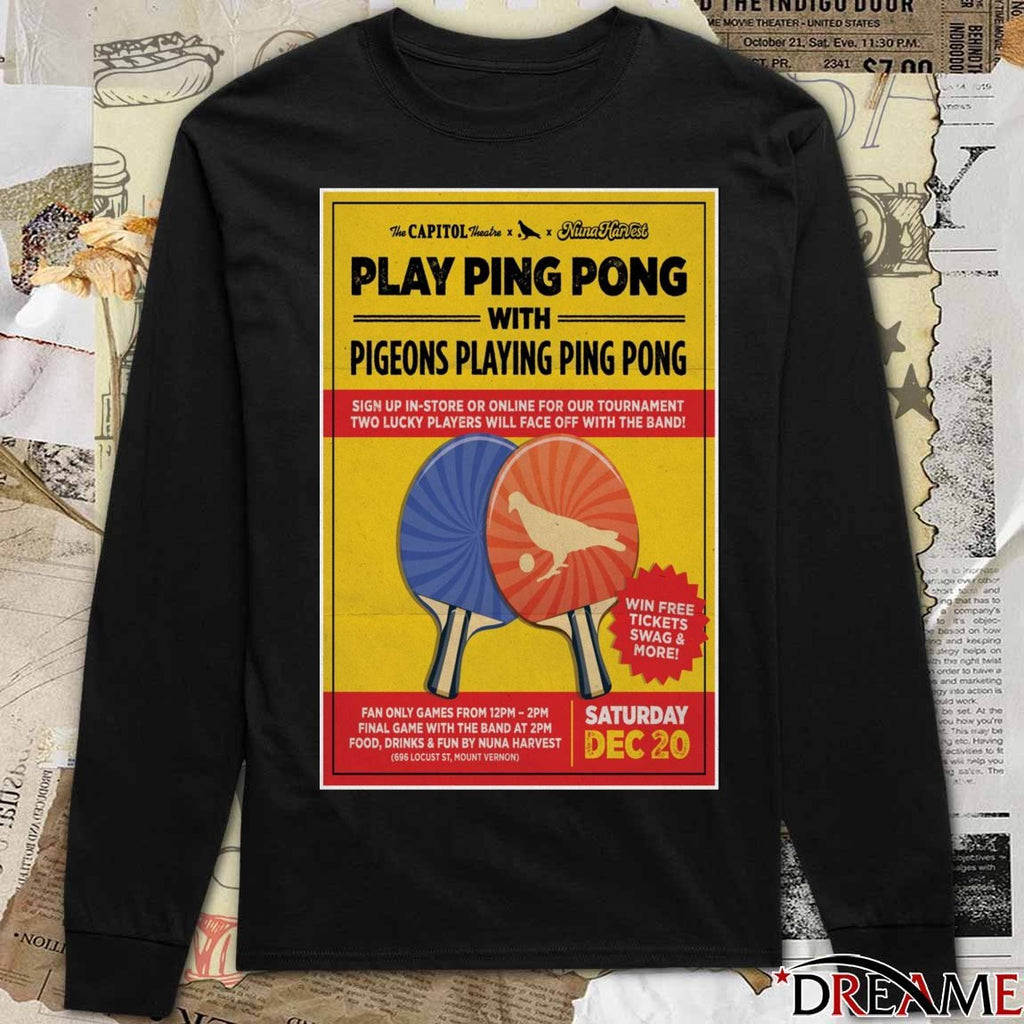 Poster Pigeons Playing Ping Pong December 20 2025 The Capitol Theatre Port Chester, NY t-shirt