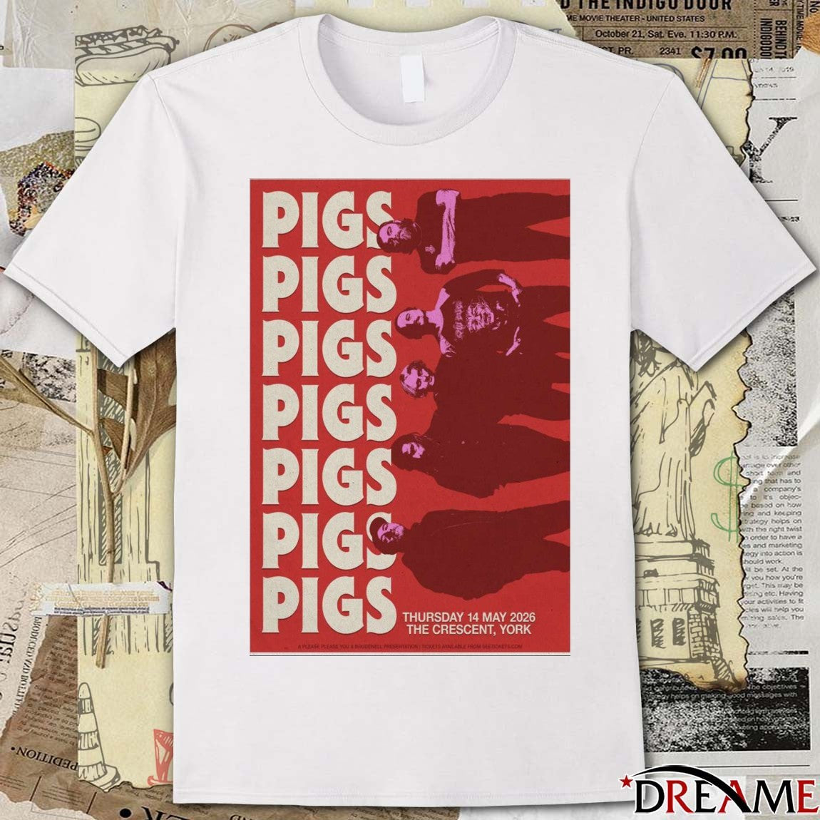 Poster Pigs Pigs Pigs May 14 2026 The Crescent, York t-shirt