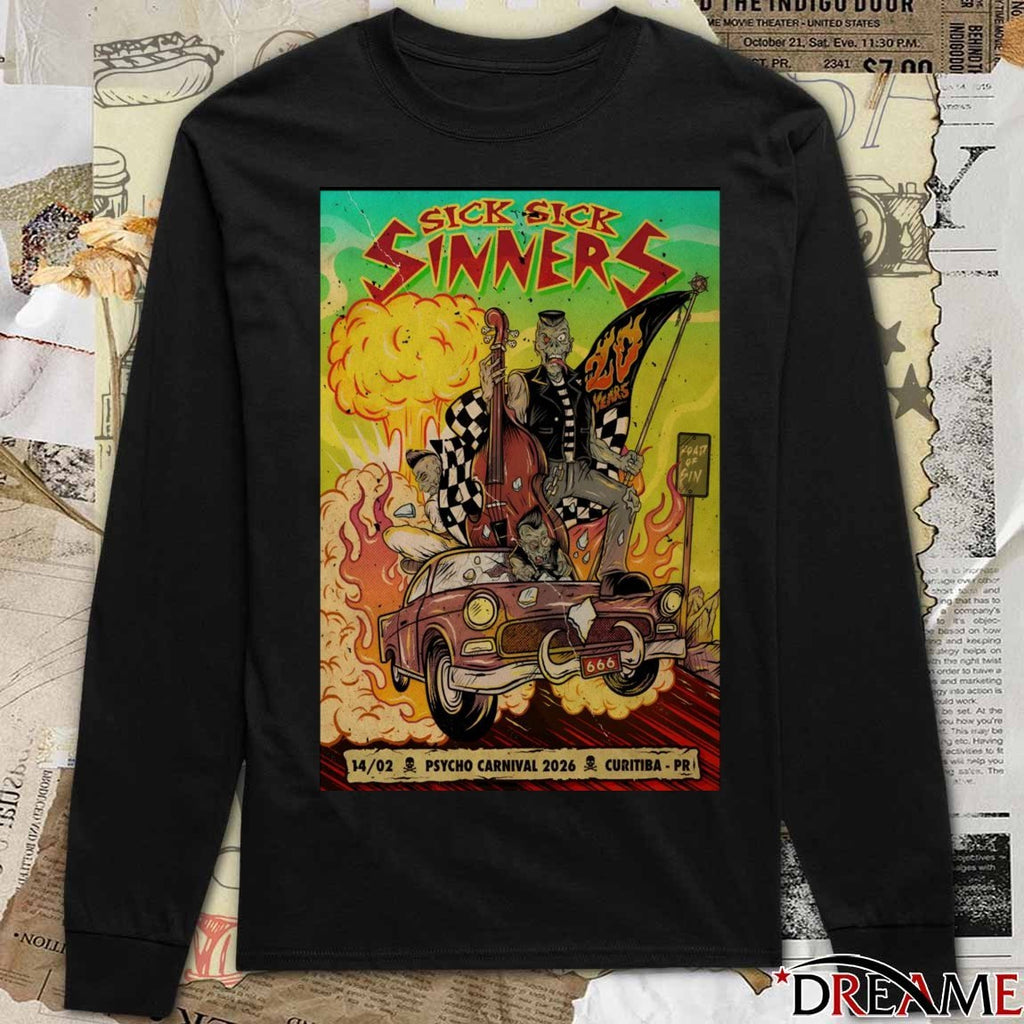 Poster Sick Sick Sinners February 14 2026 Psycho Carnival Curitiba PR t-shirt