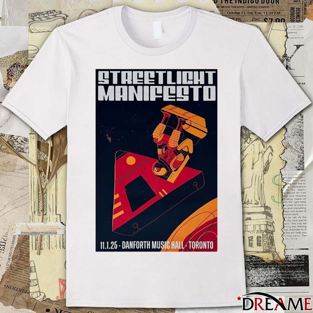 Poster Streetlight Manifesto November 1 2025 Danforth Music Hall Toronto Canada t-shirt