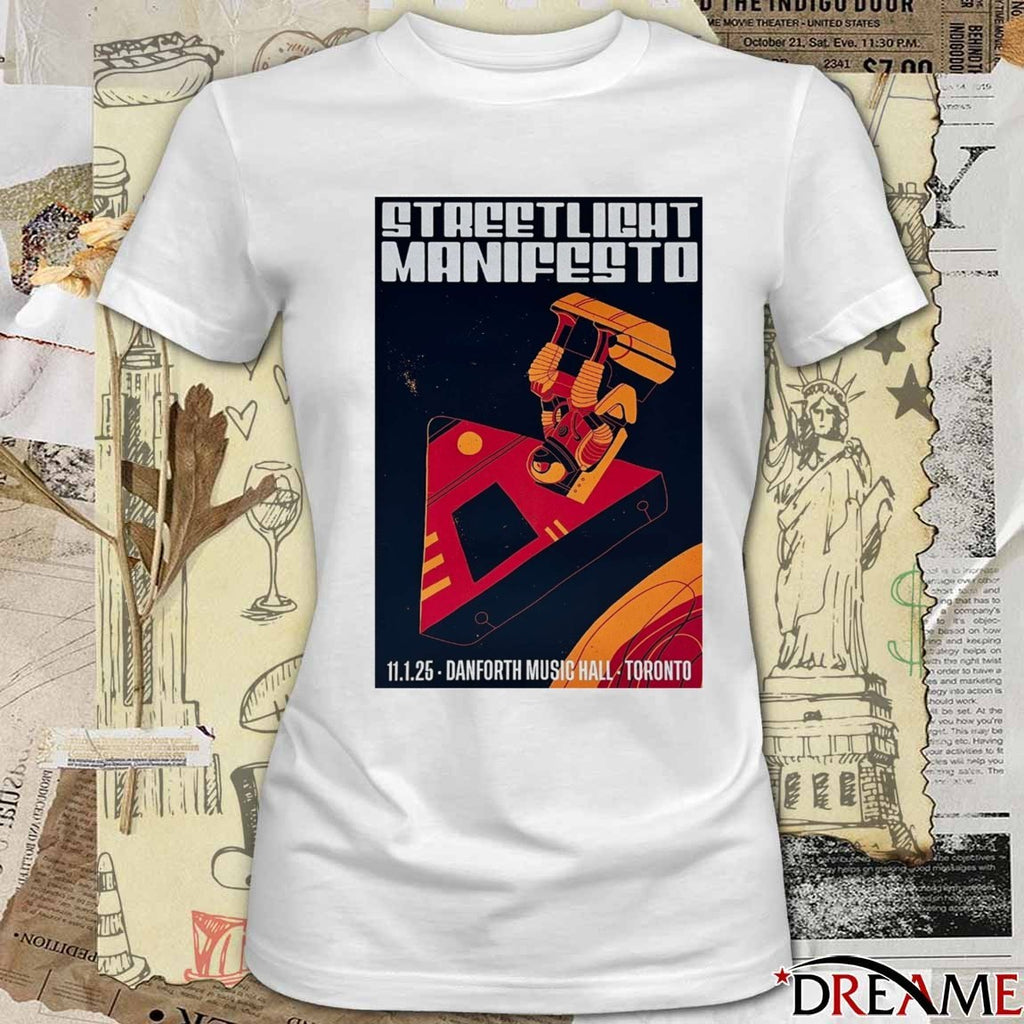 Poster Streetlight Manifesto November 1 2025 Danforth Music Hall Toronto Canada t-shirt