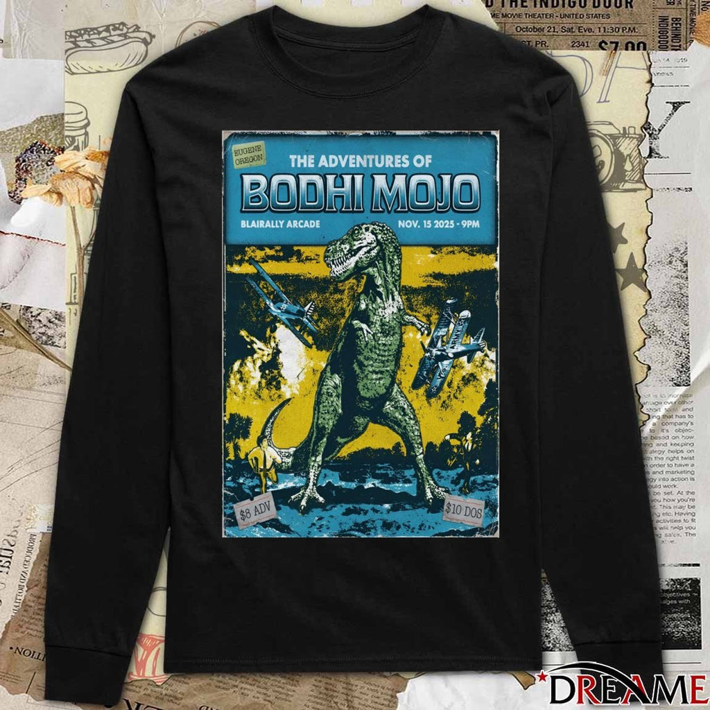 Poster The Adventures Of Bodhi Mojo November 15 2025 Blairally Eugene OR t-shirt