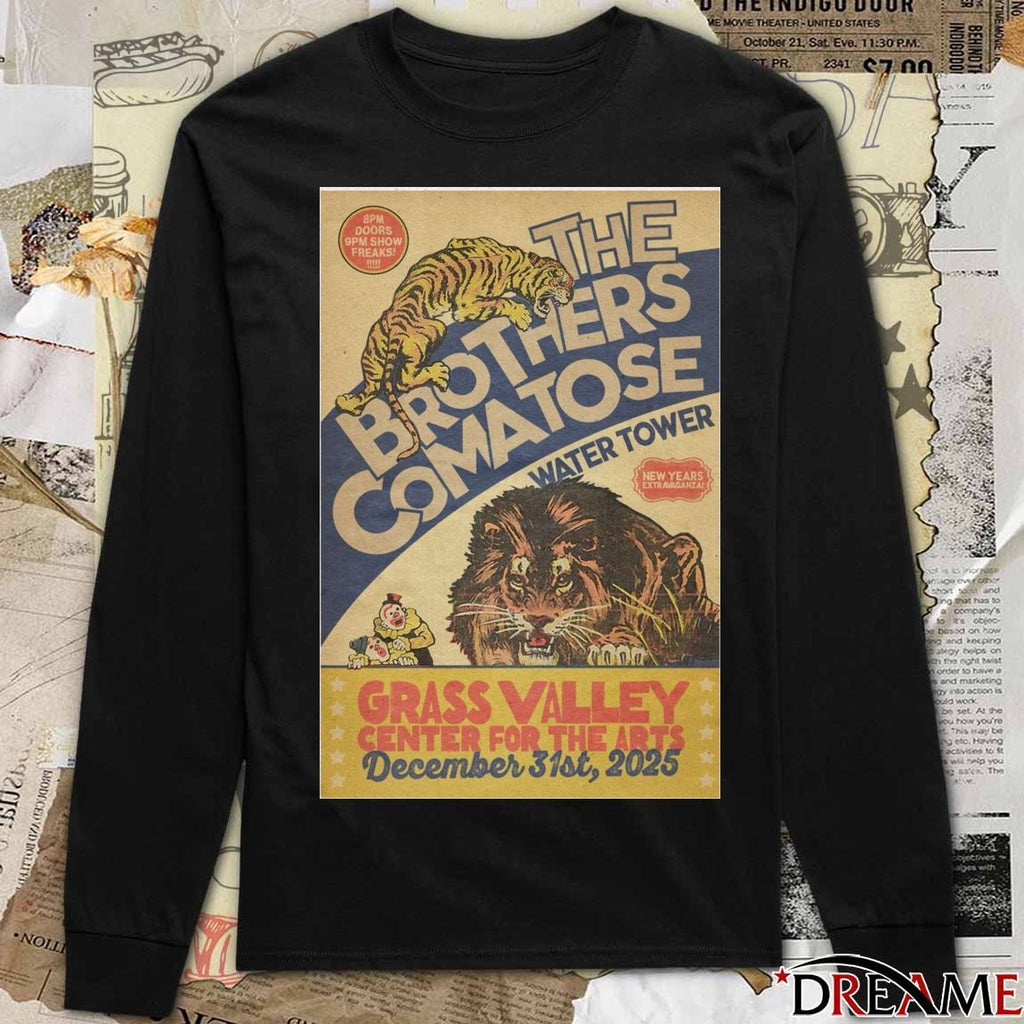 Poster The Brothers Comatose Grass Valley Center For The Arts December 31 2025 t-shirt