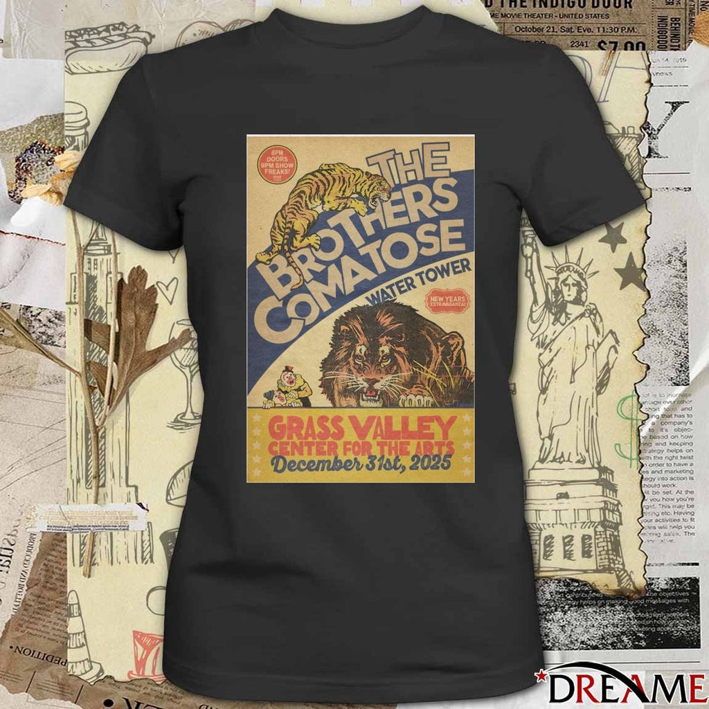 Poster The Brothers Comatose Grass Valley Center For The Arts December 31 2025 t-shirt