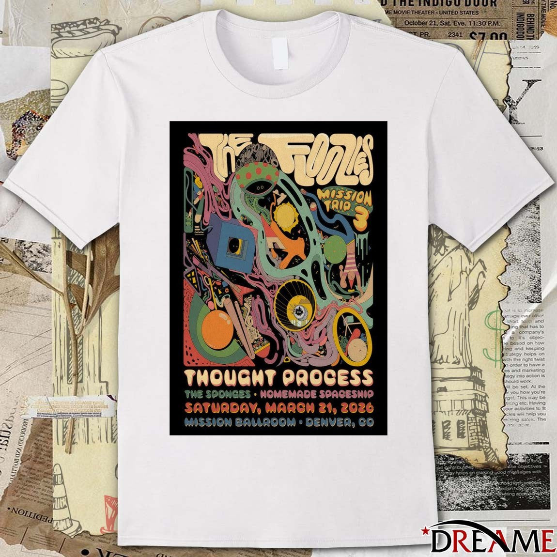 Poster The Floozies Thought Process March 21 2026 Denver CO t-shirt