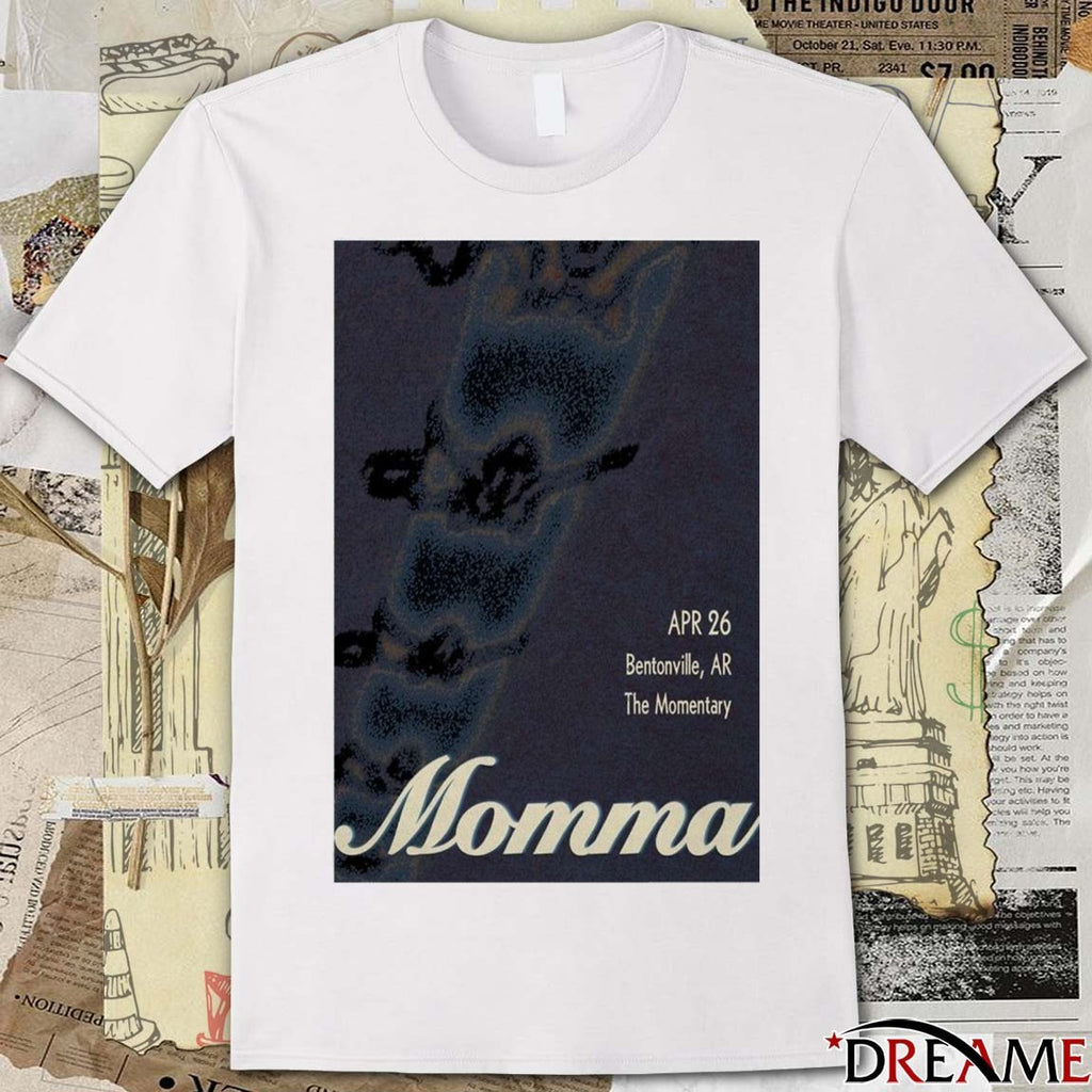 Poster The Momentary Bentonville AR The Momentary April 26 2026 t-shirt