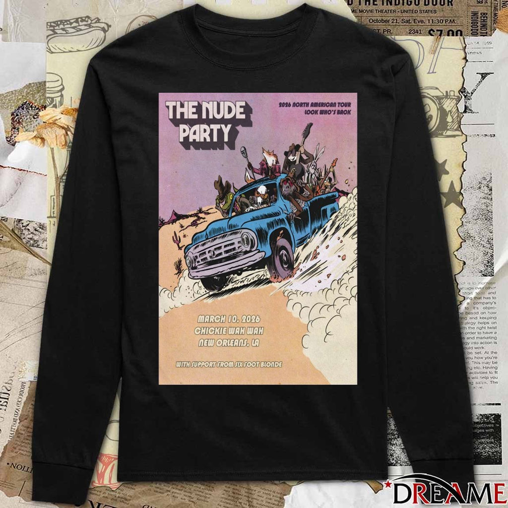 Poster The Nude Party Event Chickie WanWan New Orleans LA March 10 2026 t-shirt