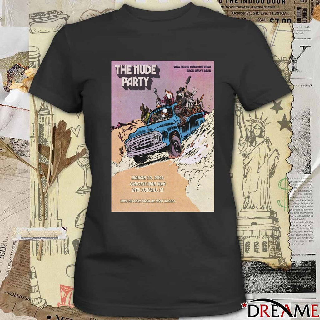 Poster The Nude Party Event Chickie WanWan New Orleans LA March 10 2026 t-shirt