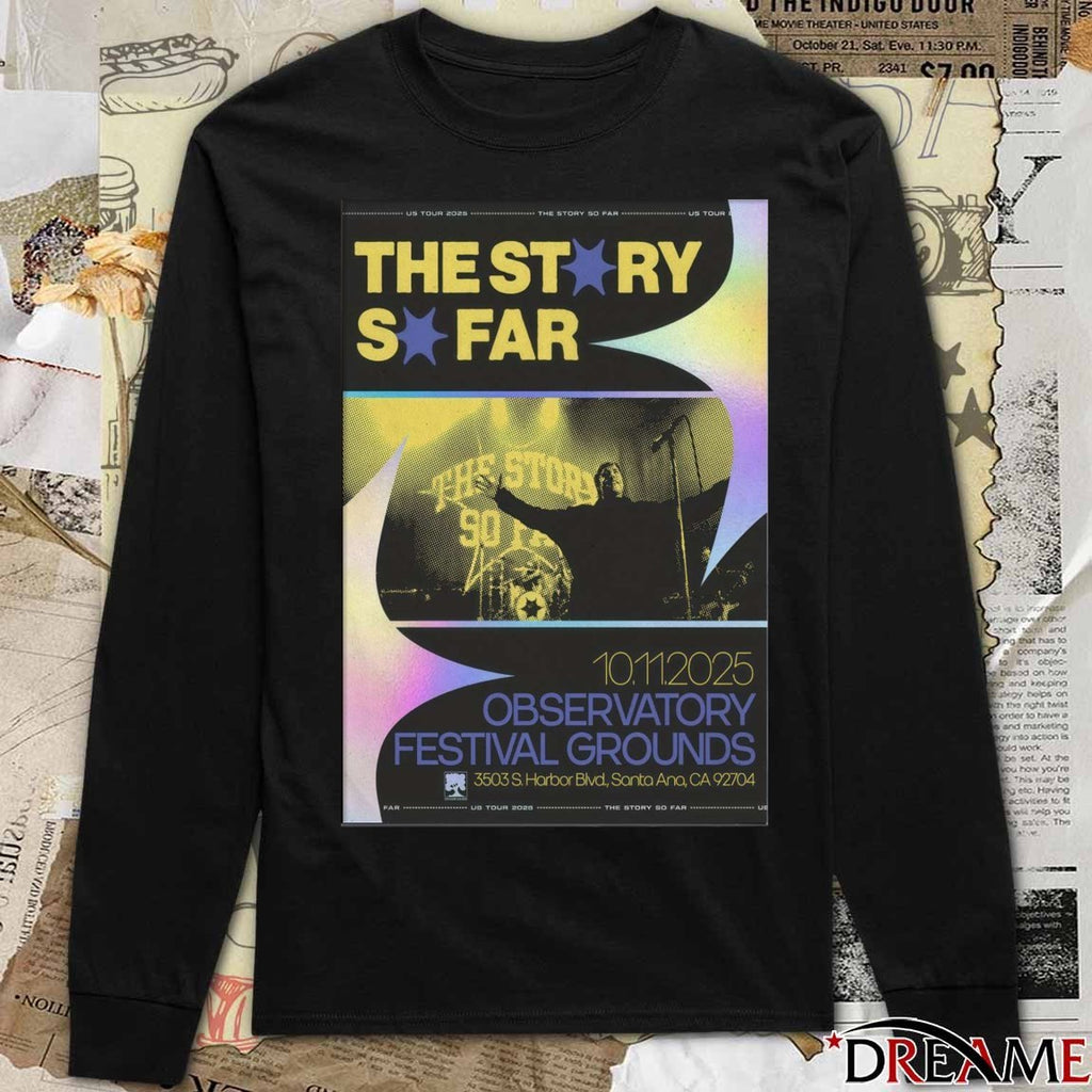 Poster The Story So Far Observatory Festival Grounds October 11 2025 Santa Ana Event t–shirt