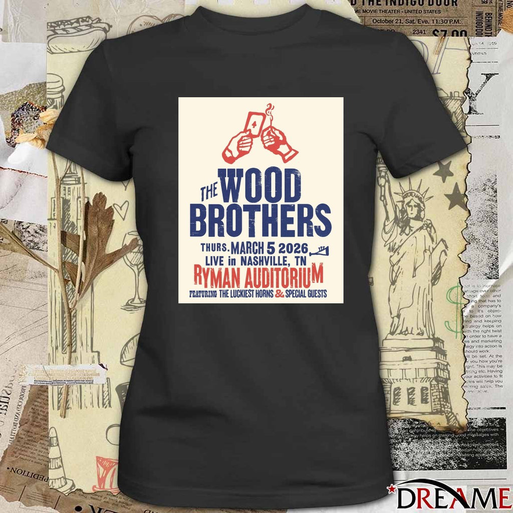 Poster The Wood Brothers March 5 2026 Nashville, TN Ryman Auditorium t-shirt