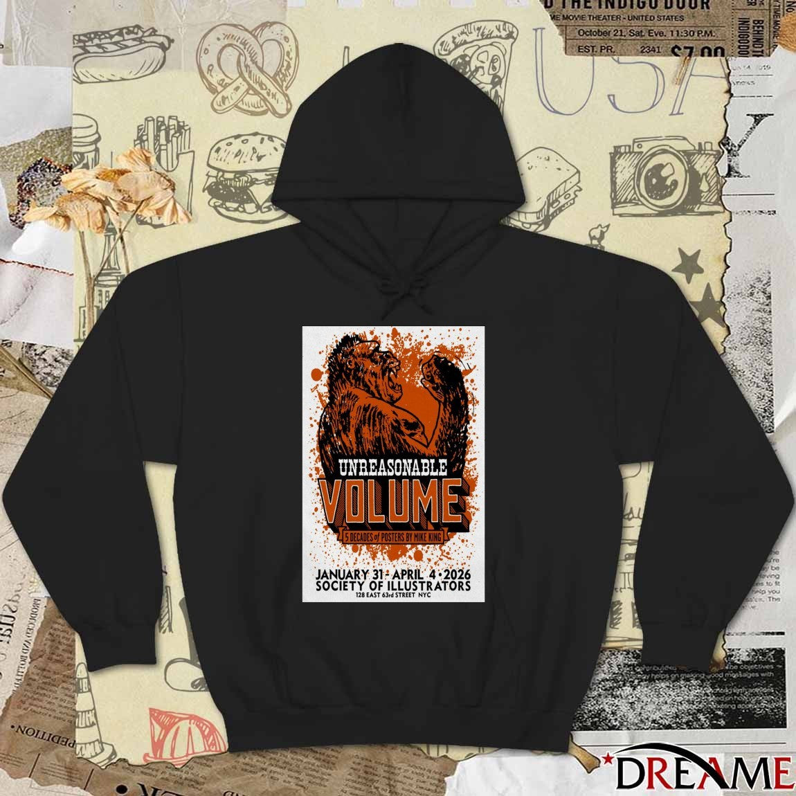Poster Unreasonable Volume Five Decades of Posters By Mike King January 31 – April 4 2026 t-shirt