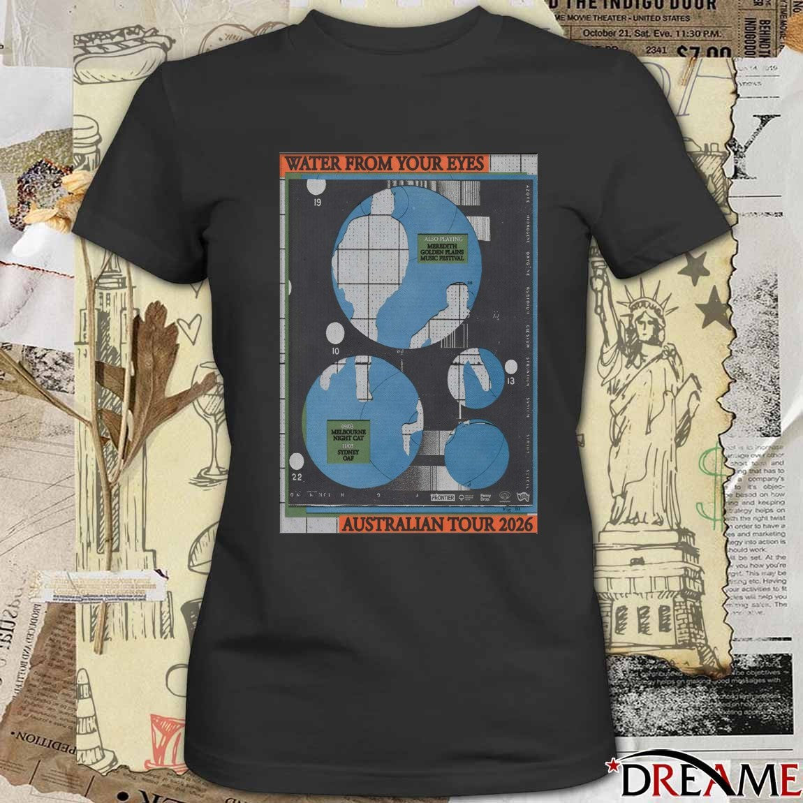 Poster Water From Your Eyes AUS 2026 Tour Also Playing Meredith Golden Plains Music Festival t-shirt