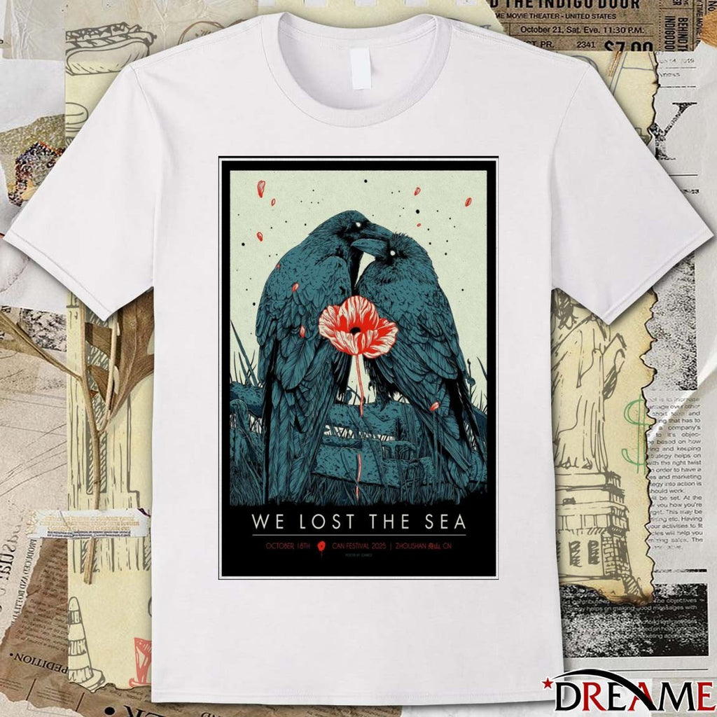 Poster We Lost The Sea Zhoushan, China October 18th 2025 Can Festival t-shirt