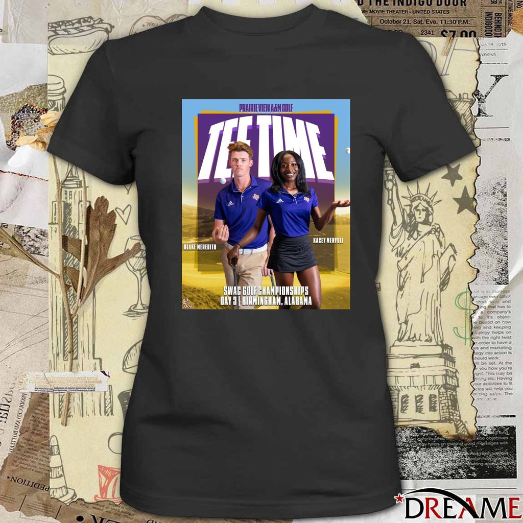Prairie View A&m Tee Time Blake Meredith Kacey Menyoli Swac Golf Championships Poster t-shirt