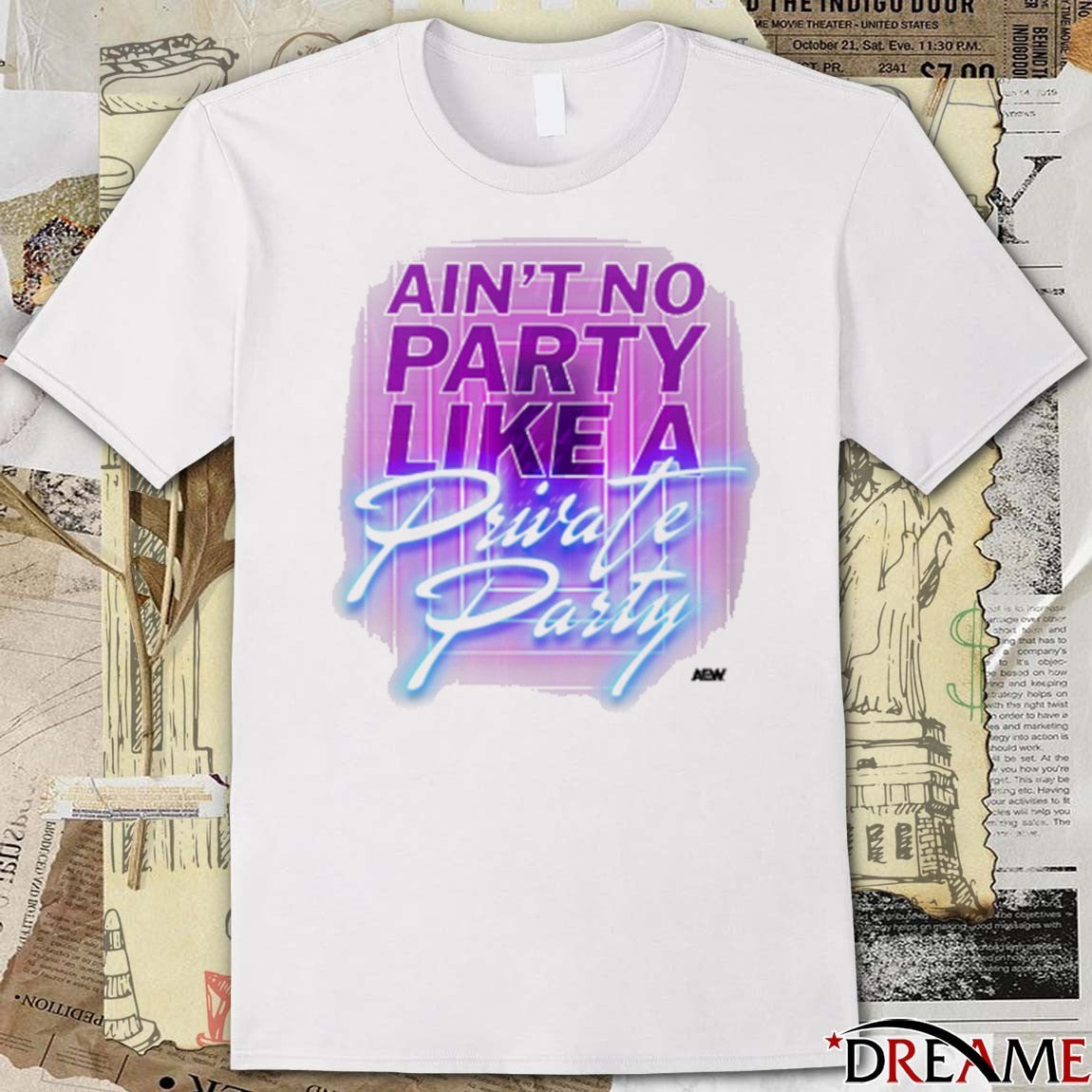 Private Party – Ain’t No Party Like a Private Party AEW 2026 t-shirt