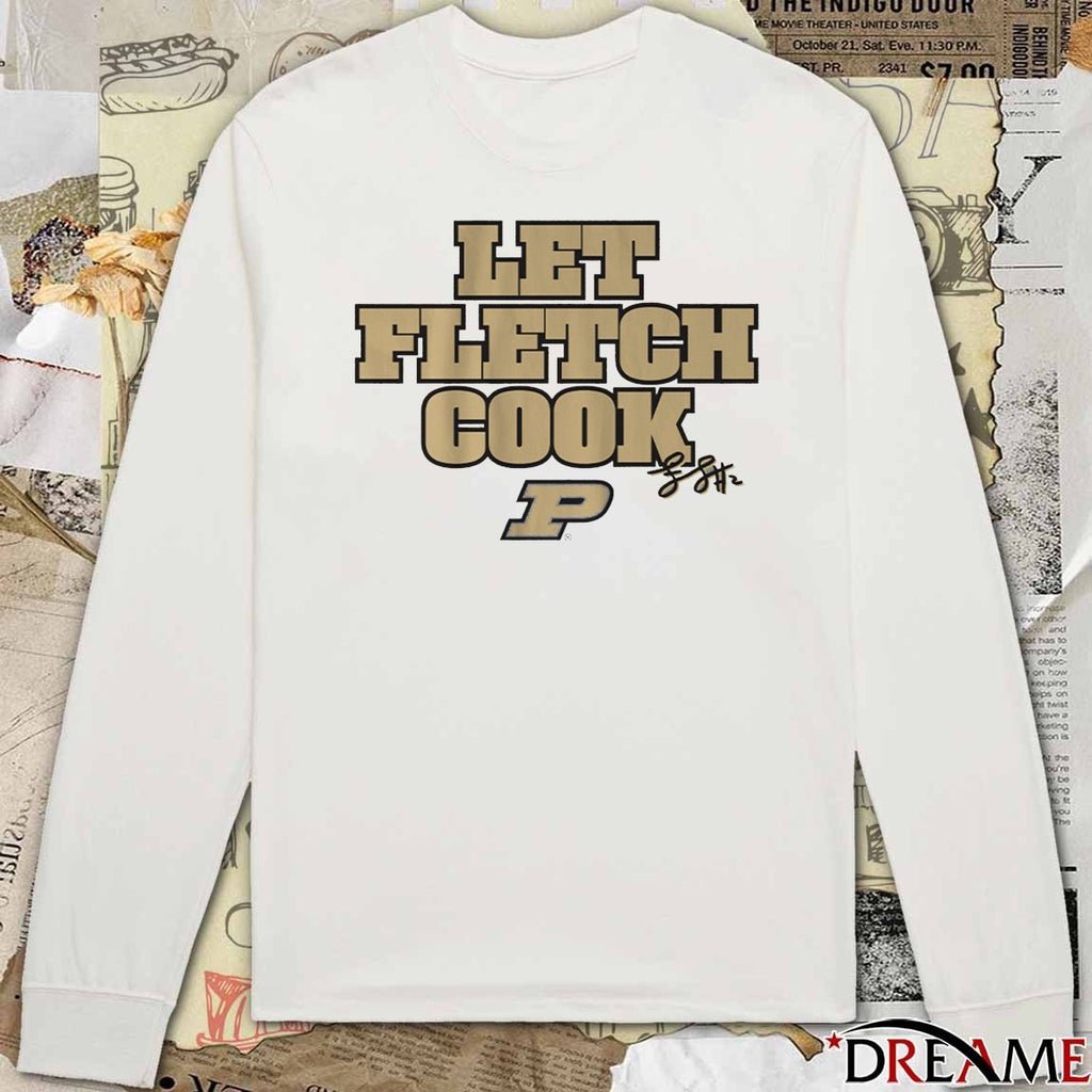 Purdue Boilermakers Basketball Fletcher Loyer Let Fletch Cook Signature t-shirt