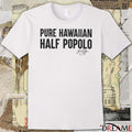 Pure Hawaiian Half Japanese Bu Popolo 2025 t-shirt