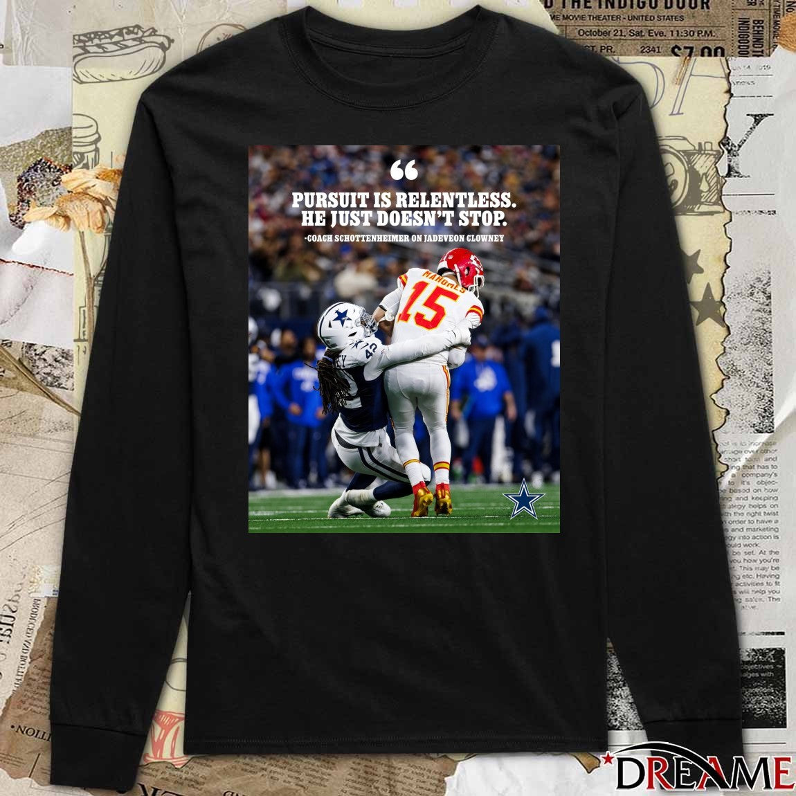Pursuit Is Relentless He Just Doesn’t Stop Coach Schottenheimer On Jadeveon Clowney Poster t-shirt