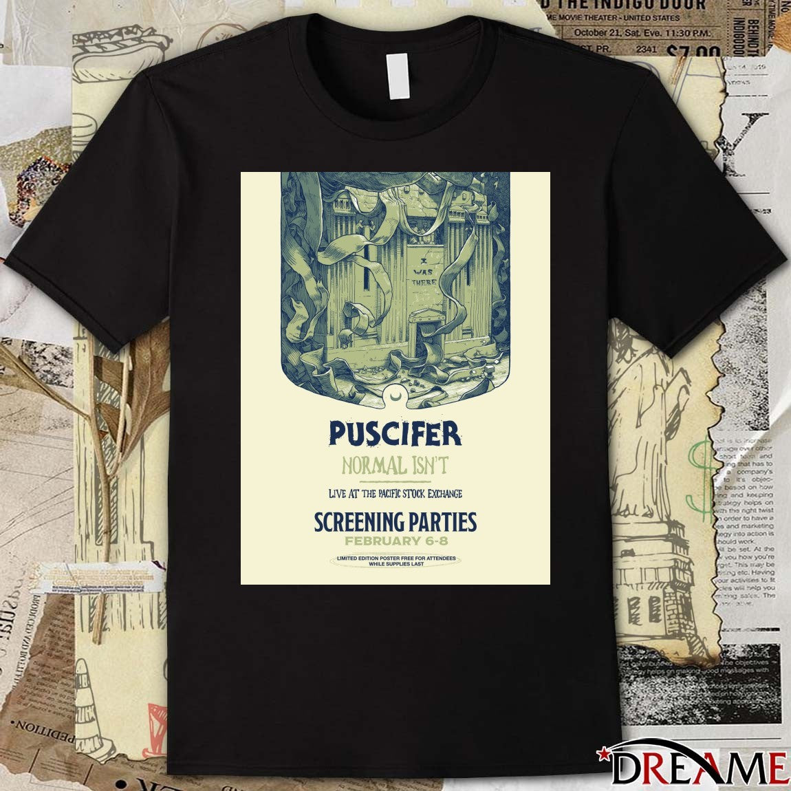 Puscifer Normal Isn’t Live At The Pacific Stock Exchange Screening Parties February 6-8 2026 Poster t-shirt