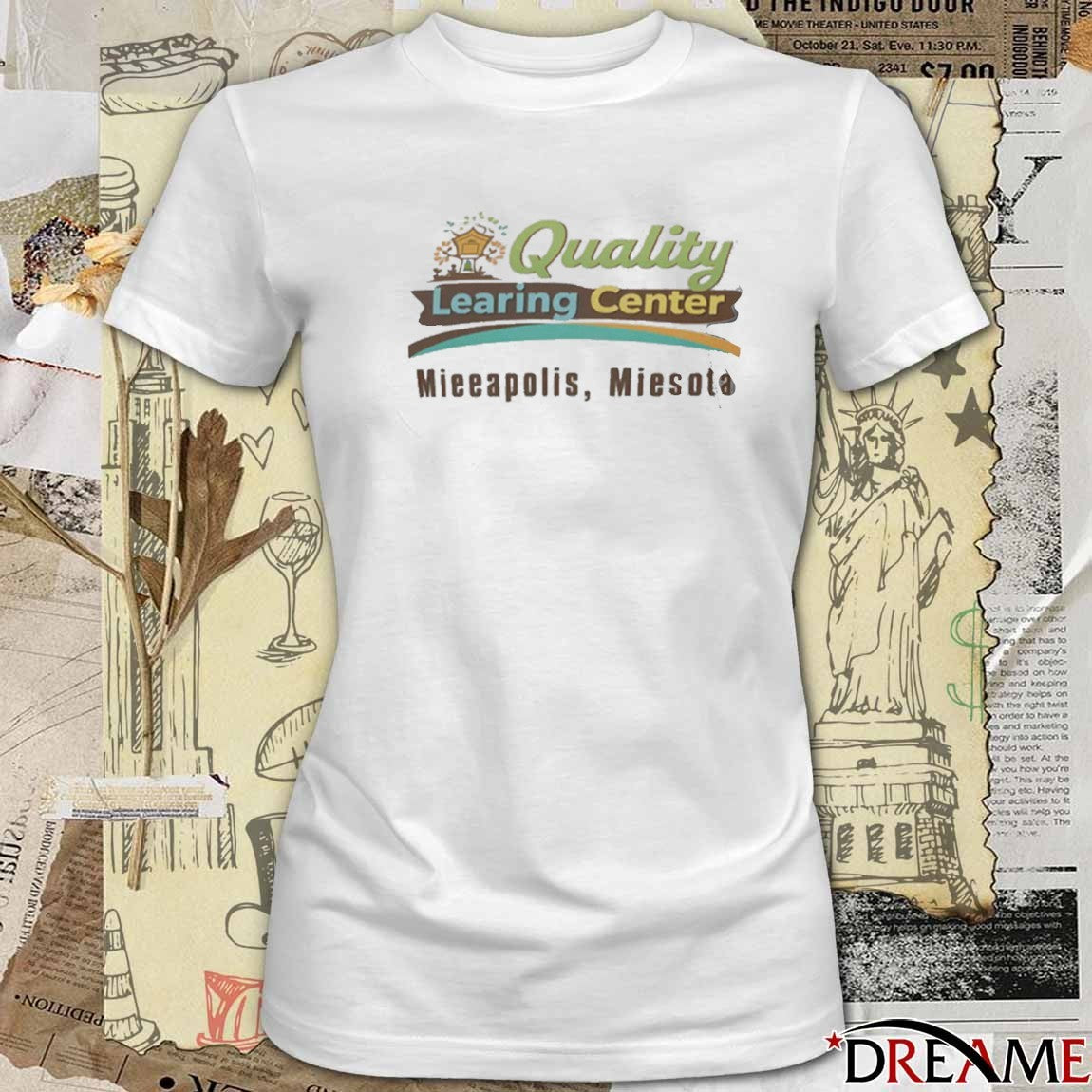 Quality Learing Center Minneapolis Minnesota 2026 t-shirt