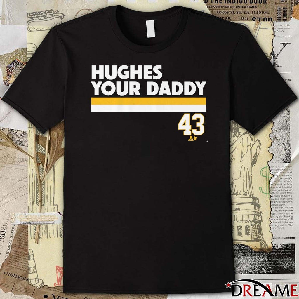 Quinn Hughes Your Daddy 43 Minnesota Wild Hockey t-shirt