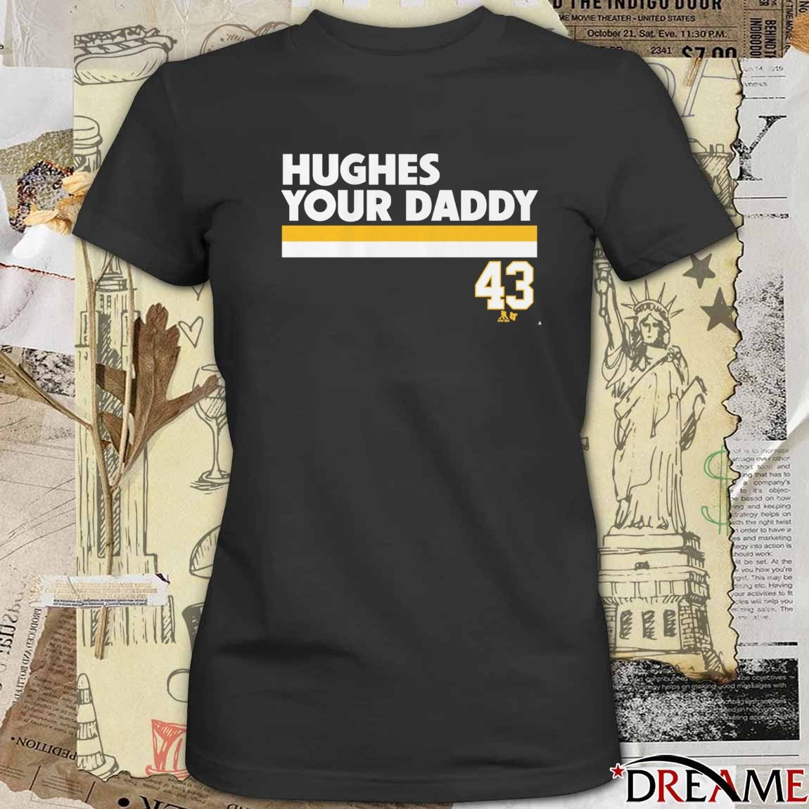 Quinn Hughes Your Daddy 43 Minnesota Wild Hockey t-shirt
