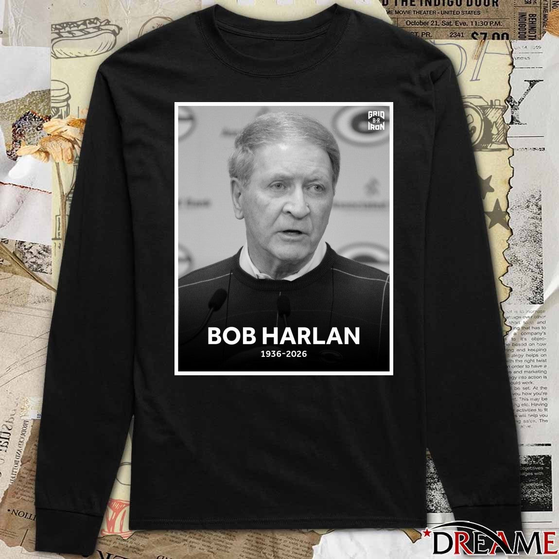 RIP Bob Harlan 1936 – 2026 B R Gridiron Poster t-shirt