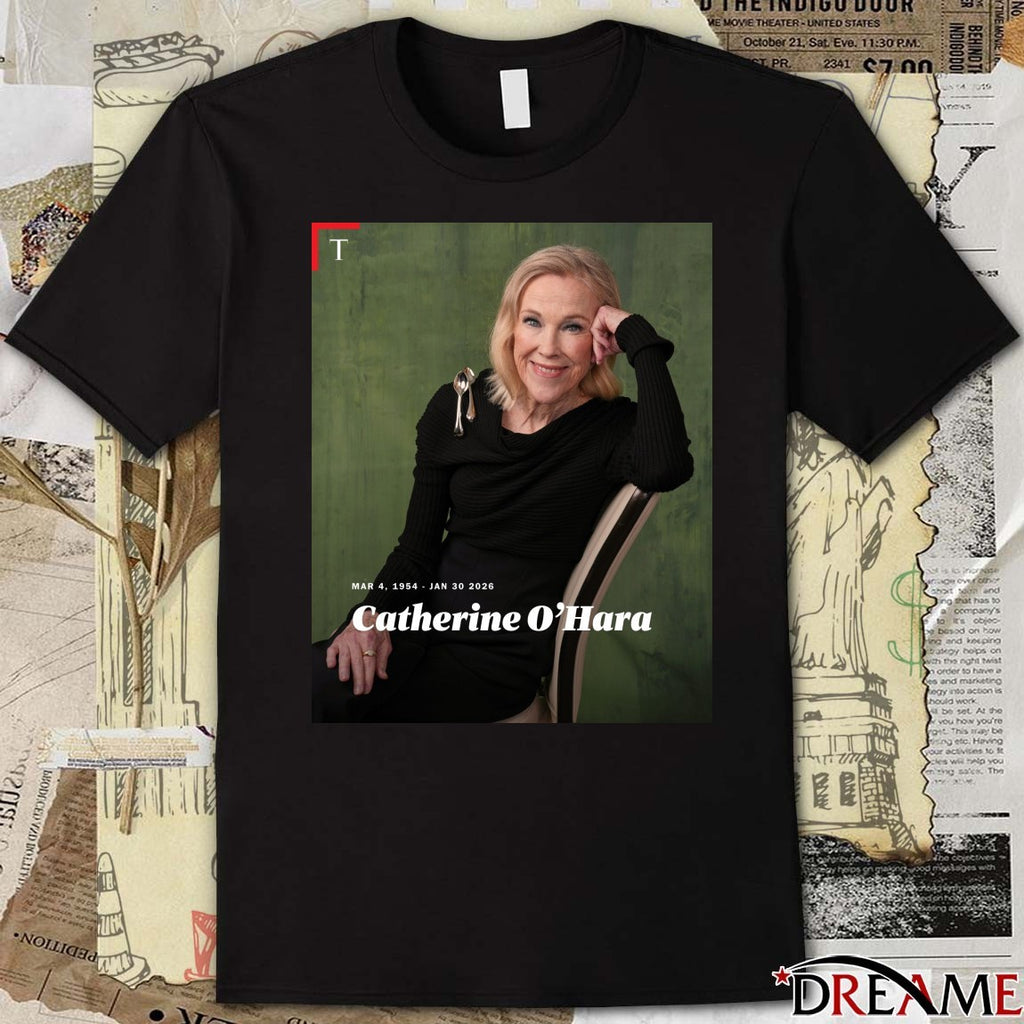 RIP Catherine O’Hara March 4 1954 – January 30 2026 Time Poster t-shirt