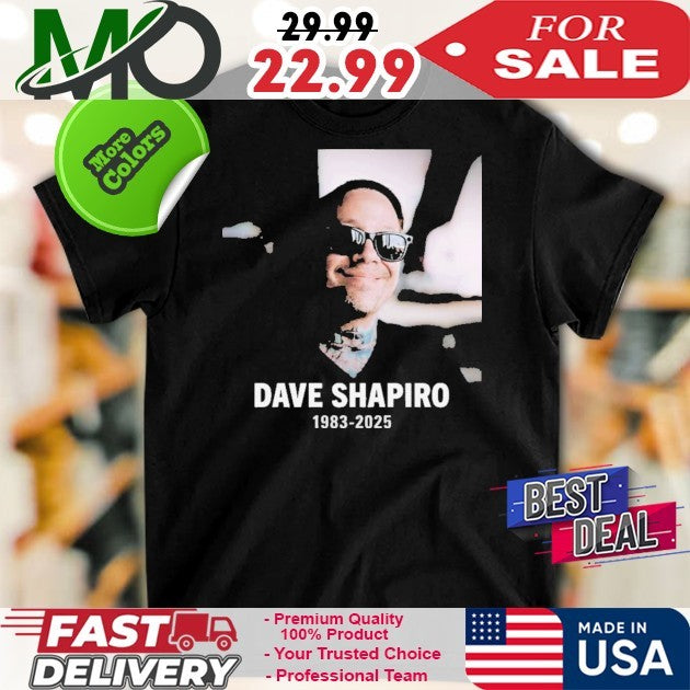 RIP Dave Shapiro 1983-2025 Rest In Peace Commemorative T-Shirt