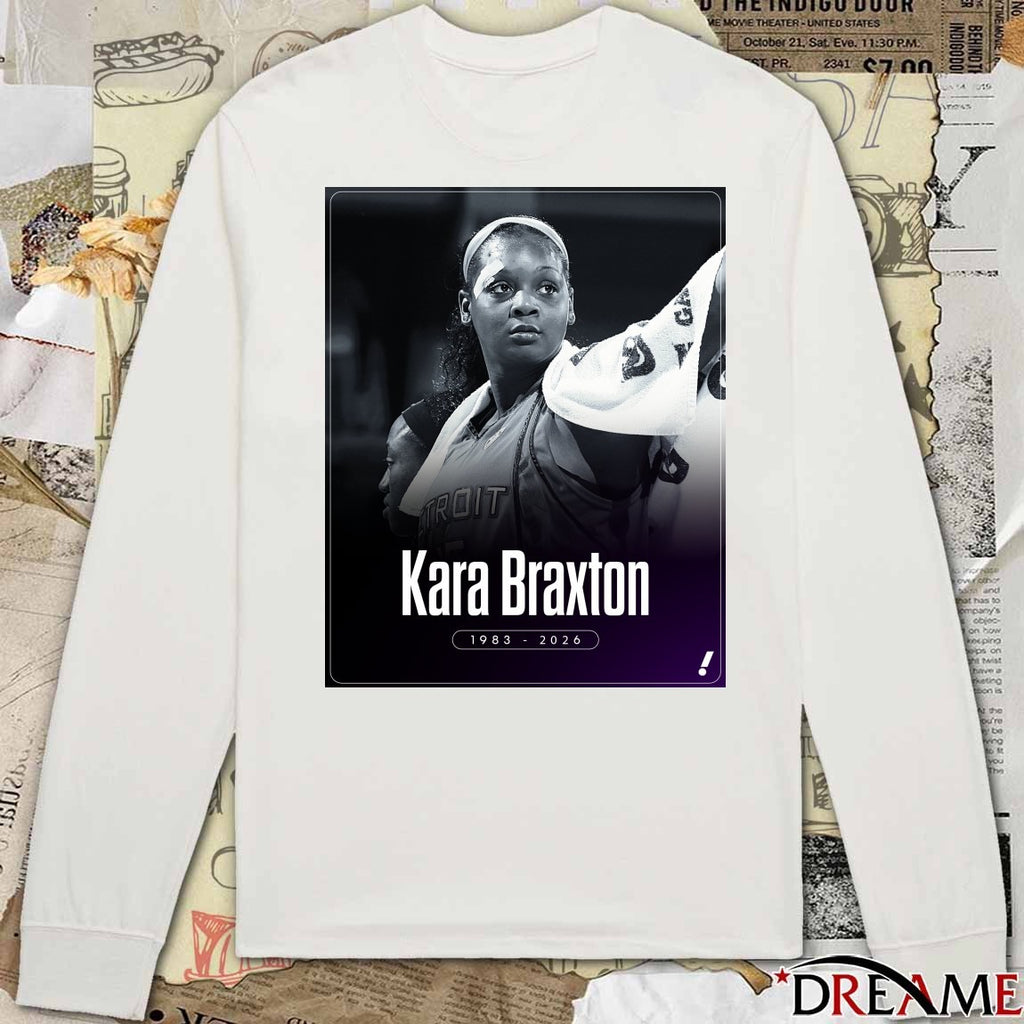 RIP Former WNBA Player Kara Braxton Has Passed Away 1983 – 2026 Poster t-shirt