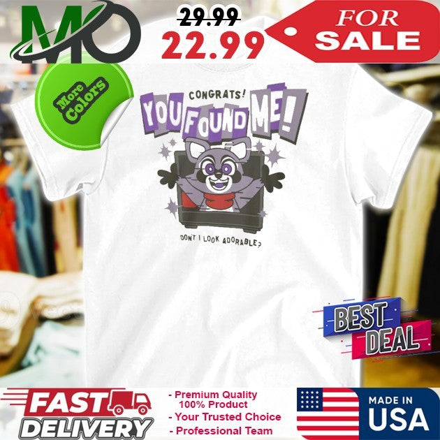 Rambley Congrats You Found Me Shirt