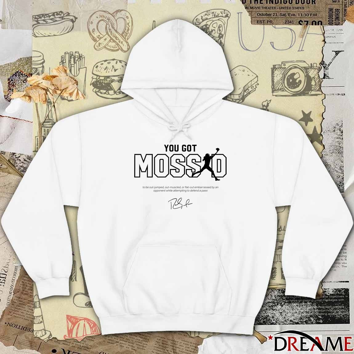 Randy Moss Trademarks You Got Moss’d To Be Out-Jumped Out-Muscled Signature t-shirt
