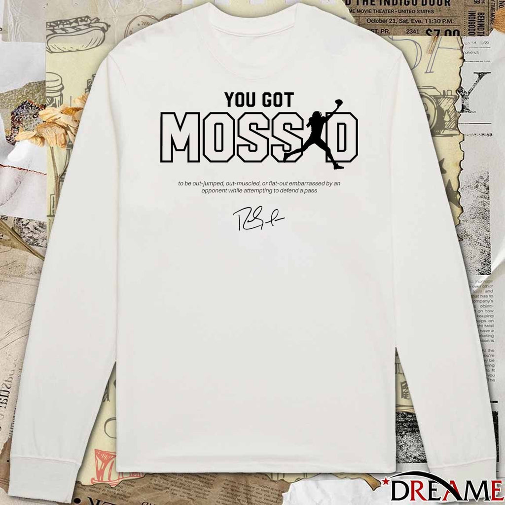Randy Moss Trademarks You Got Moss’d To Be Out-Jumped Out-Muscled Signature t-shirt