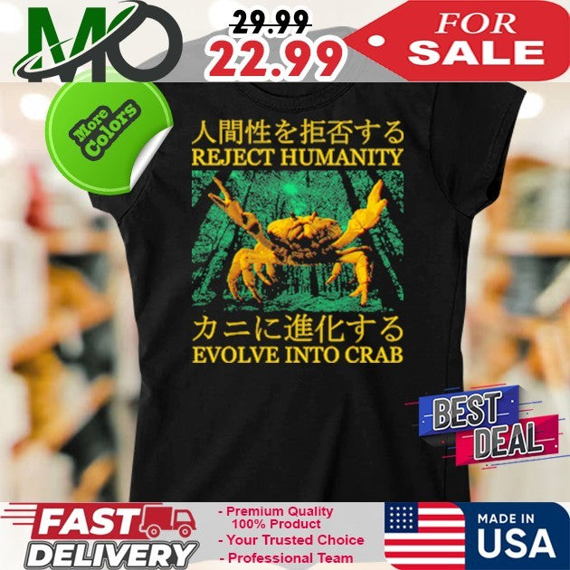 Reject Humanity Evolve Into Crab Funny Japanese Graphic Oversized Shirt