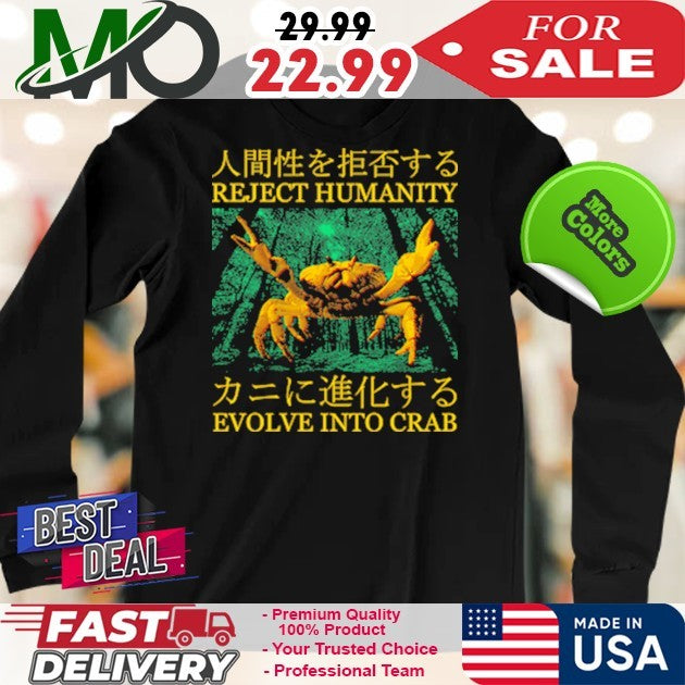 Reject Humanity Evolve Into Crab Funny Japanese Graphic Oversized Shirt