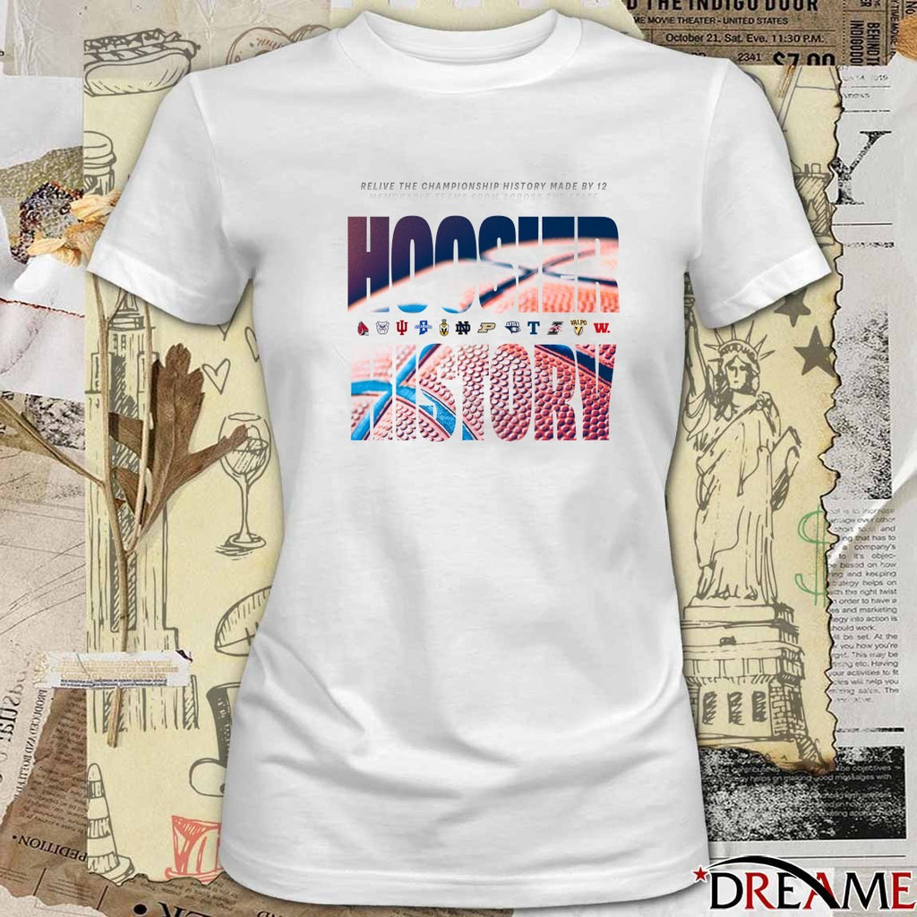 Relive The Championship History Made By 12 Memorable Teams From Across The State Hoosier History 12 Teams t-shirt