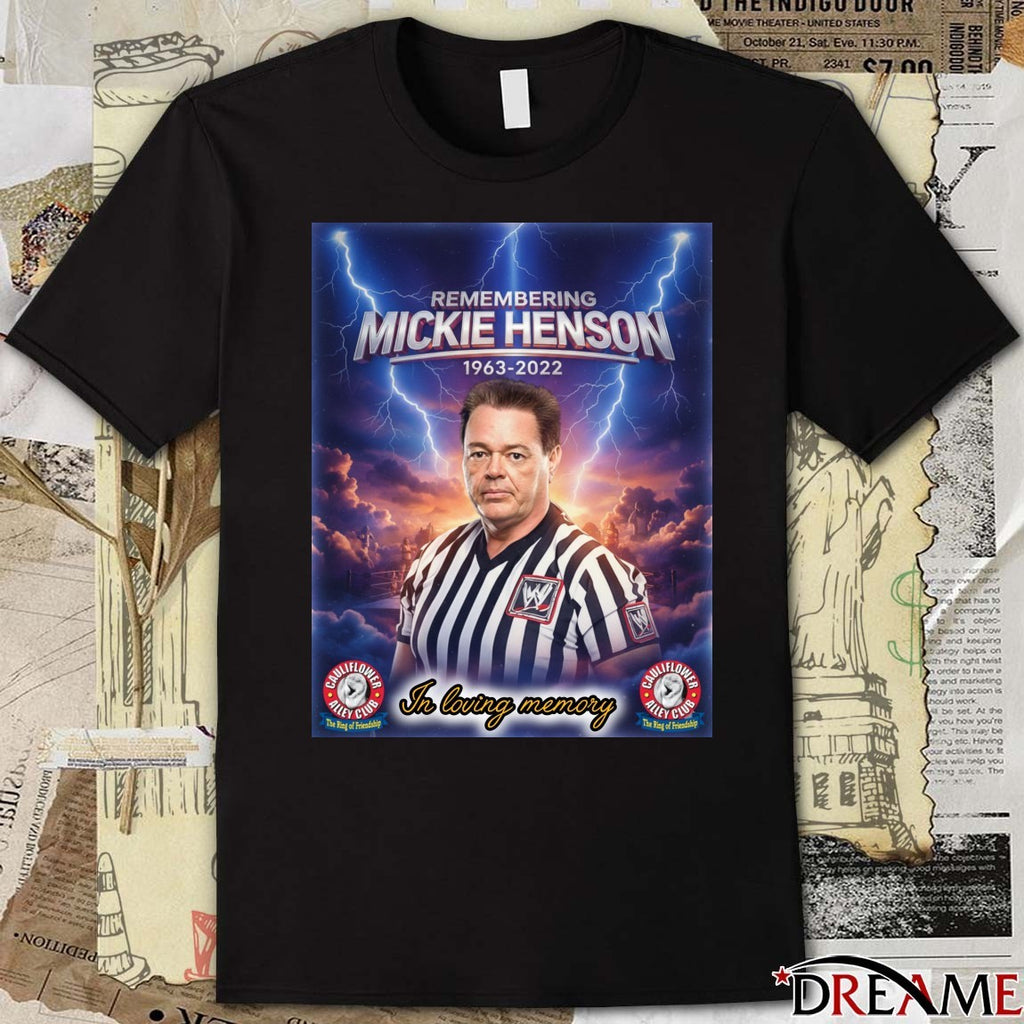 Remembering Mickie Henson 1963-2022 In Loving Memory t-shirt
