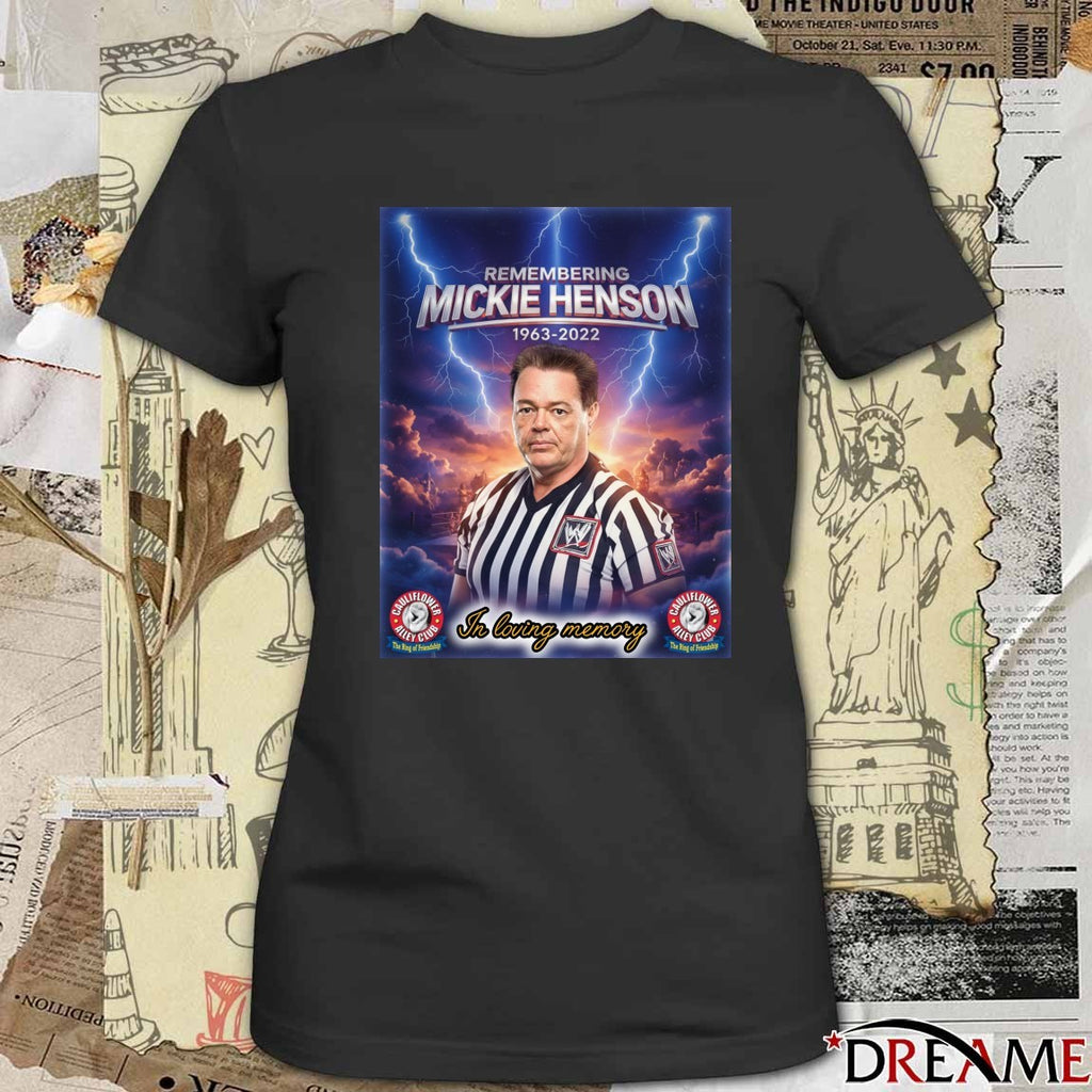 Remembering Mickie Henson 1963-2022 In Loving Memory t-shirt