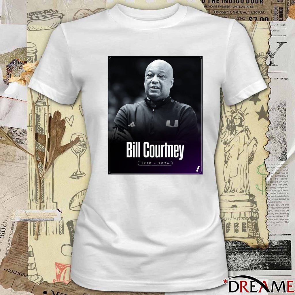 Rest In Peace Bill Courtney Has Died At The Age Of 55 1970 – 2026 Poster t-shirt