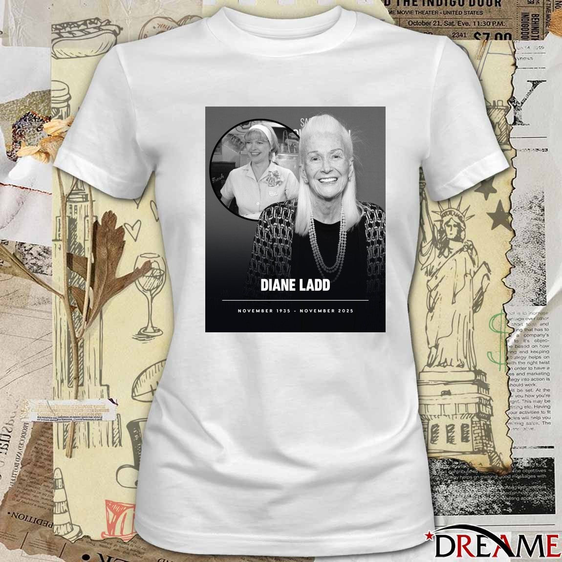 Rest In Peace Diane Ladd Has Passed At The Age Of 89 November 1935 – November 2025 Poster t-shirt