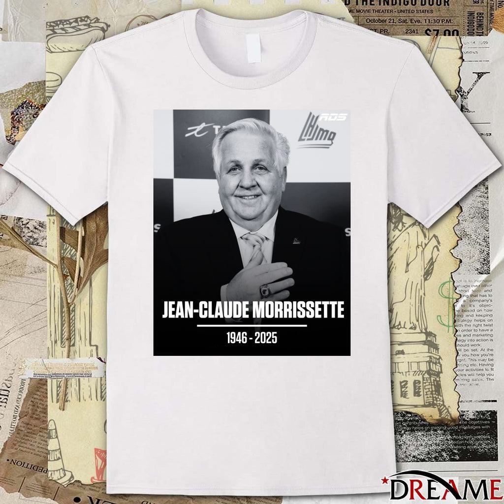 Rest In Peace Jean-Claude Morrissette 1946 – 2025 RDS Poster t-shirt