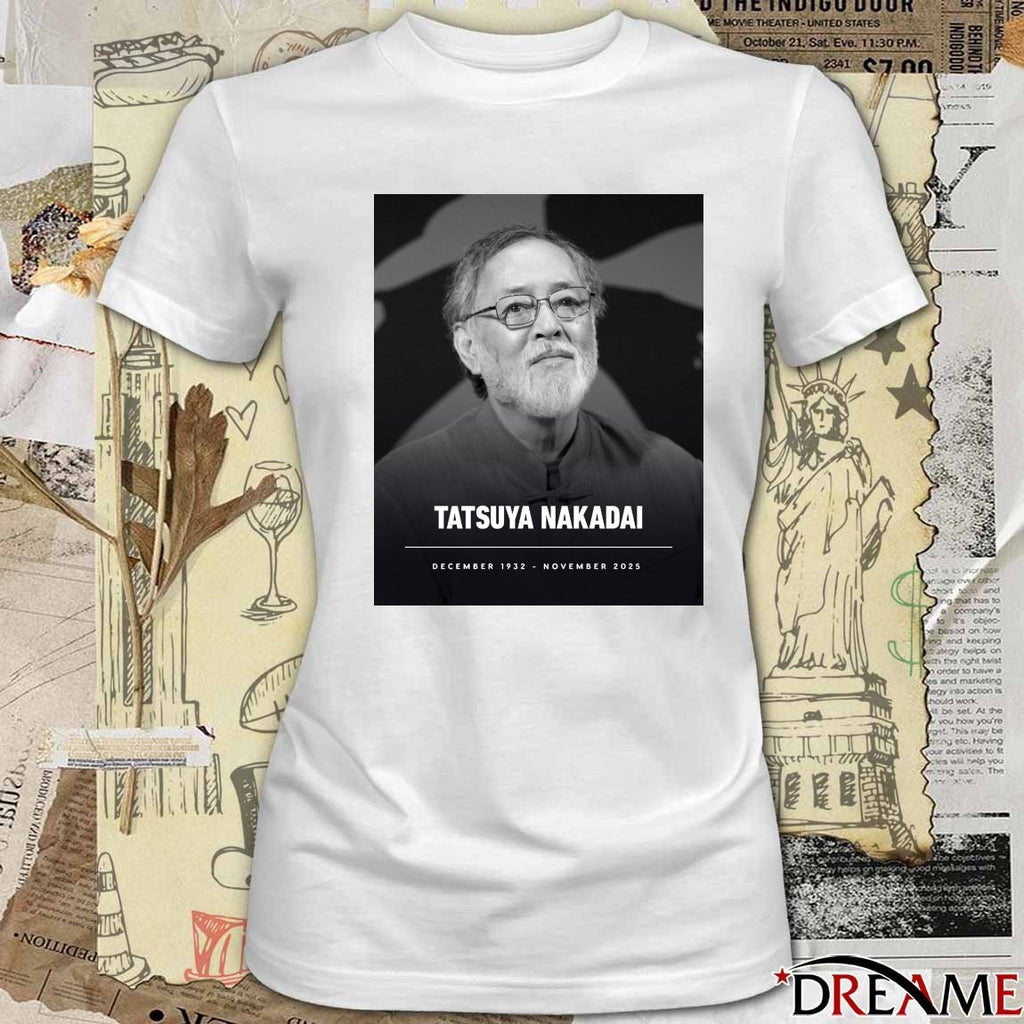 Rest In Peace Legendary Japanese Tatsuya Nakadai December 1932 – November 2025 Poster t-shirt