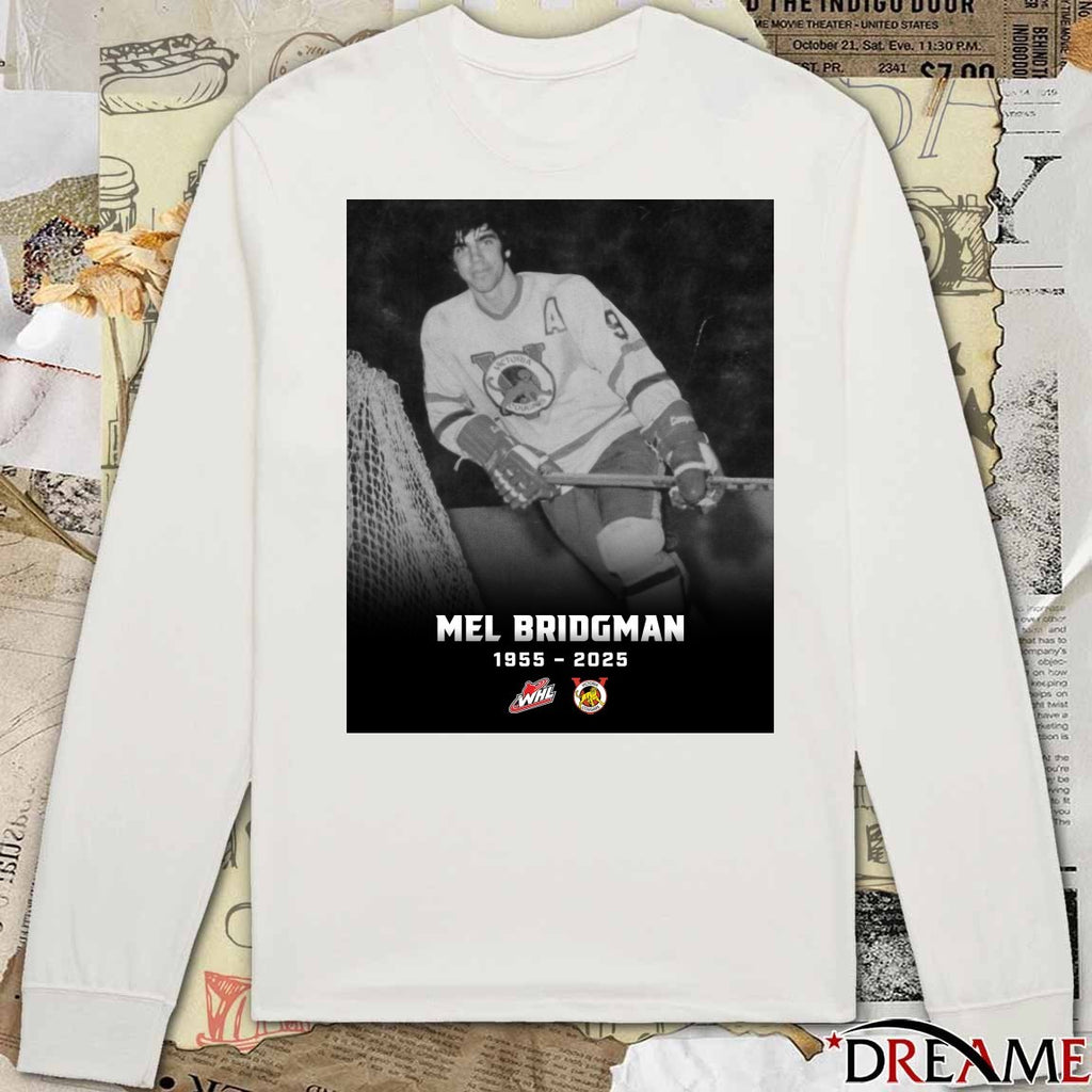 Rest In Peace Mel Bridgman 1955 – 2025 Western Hockey League Poster t-shirt