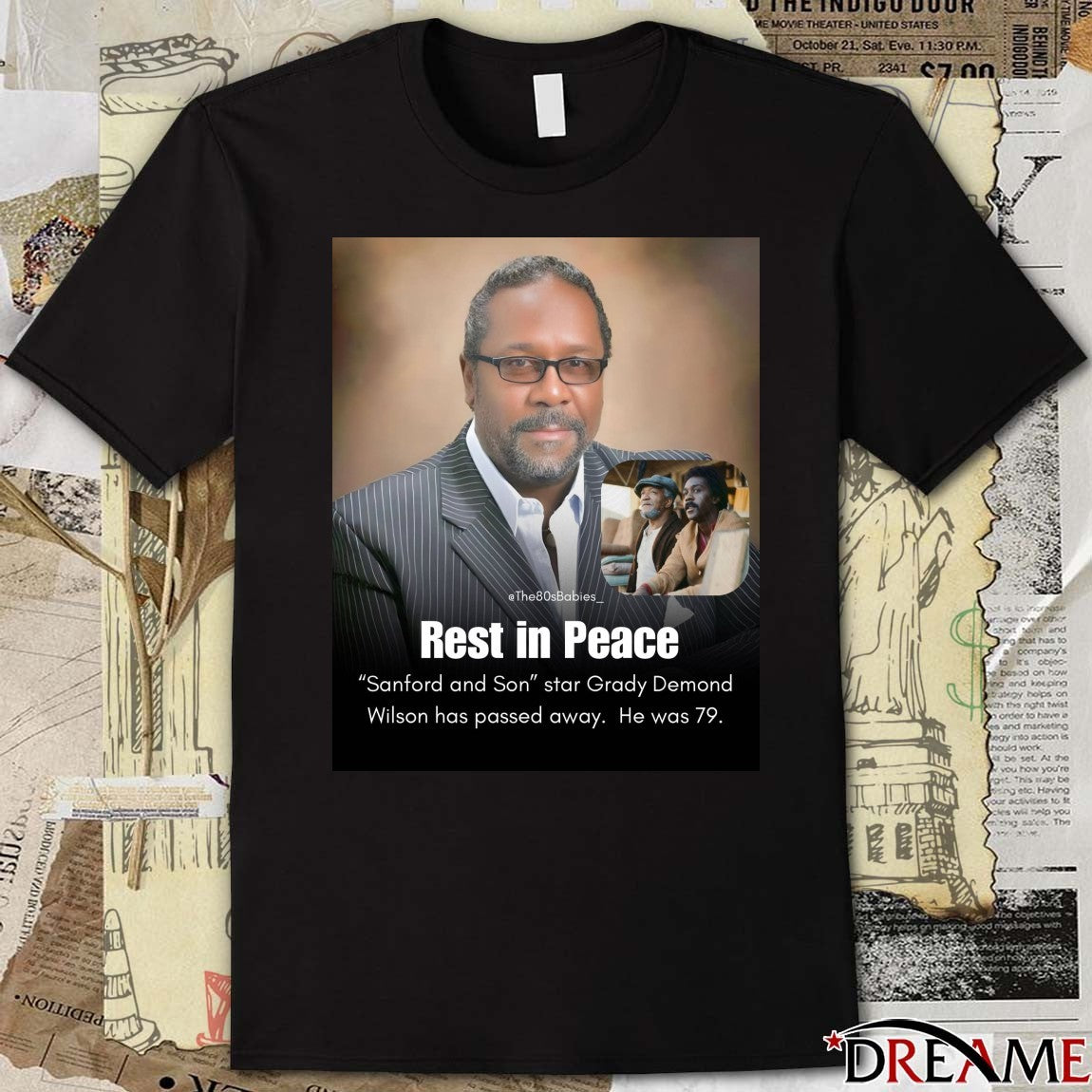 Rest In Peace Sanford And Son Star Grady Demond Wilson Has Passed Away He Was 79 Poster t-shirt