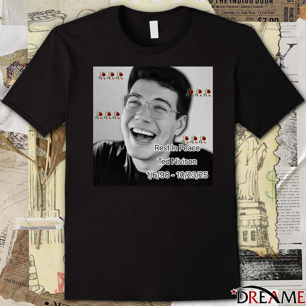 Rest In Peace Ted Nivison A Brave Man A Hero January 6 1998 – October 23 2025 Poster t-shirt