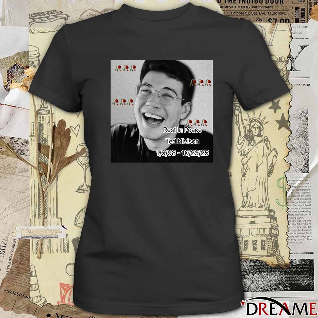 Rest In Peace Ted Nivison A Brave Man A Hero January 6 1998 – October 23 2025 Poster t-shirt