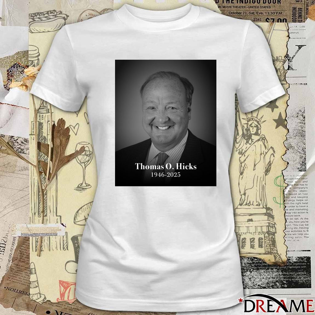 Rest In Peace Thomas O. Hicks 1946 – 2025 Texas Rangers Poster t-shirt