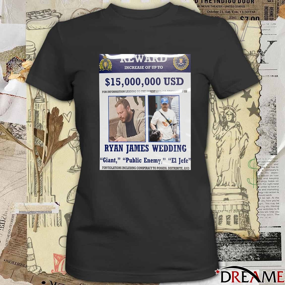 Reward Increase Of Up To USD Ryan James Wedding Poster t-shirt