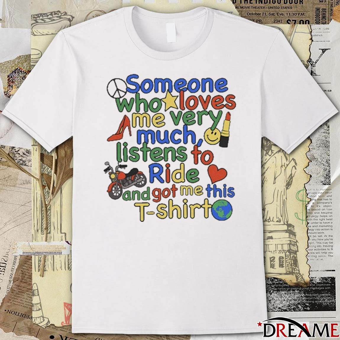 Ride Someone Who Loves Me Very Much Listens To Ride And Got Me This t-shirt